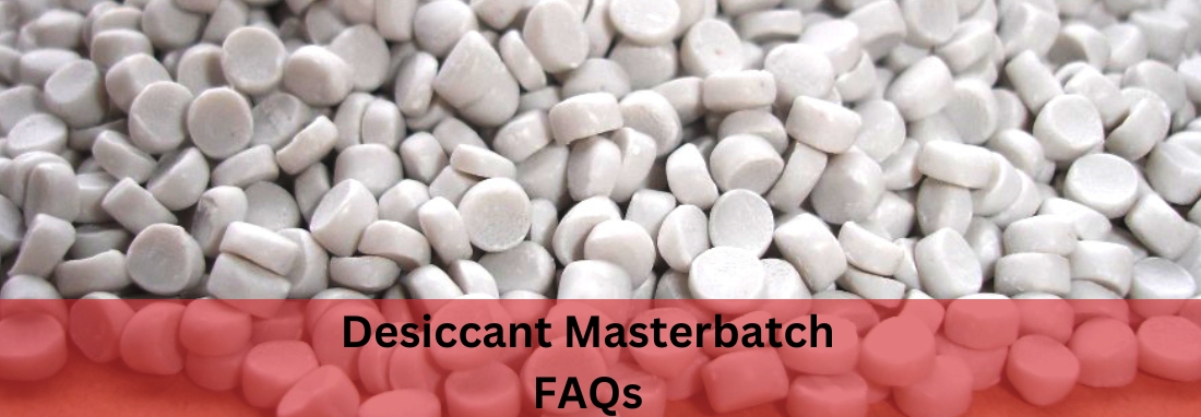 Desiccant Masterbatch