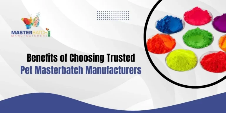 Pet Masterbatch Manufacturers