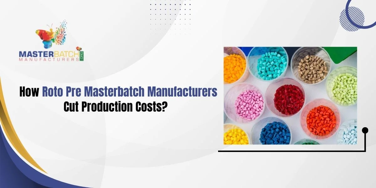 Roto Pre Masterbatch Manufacturers