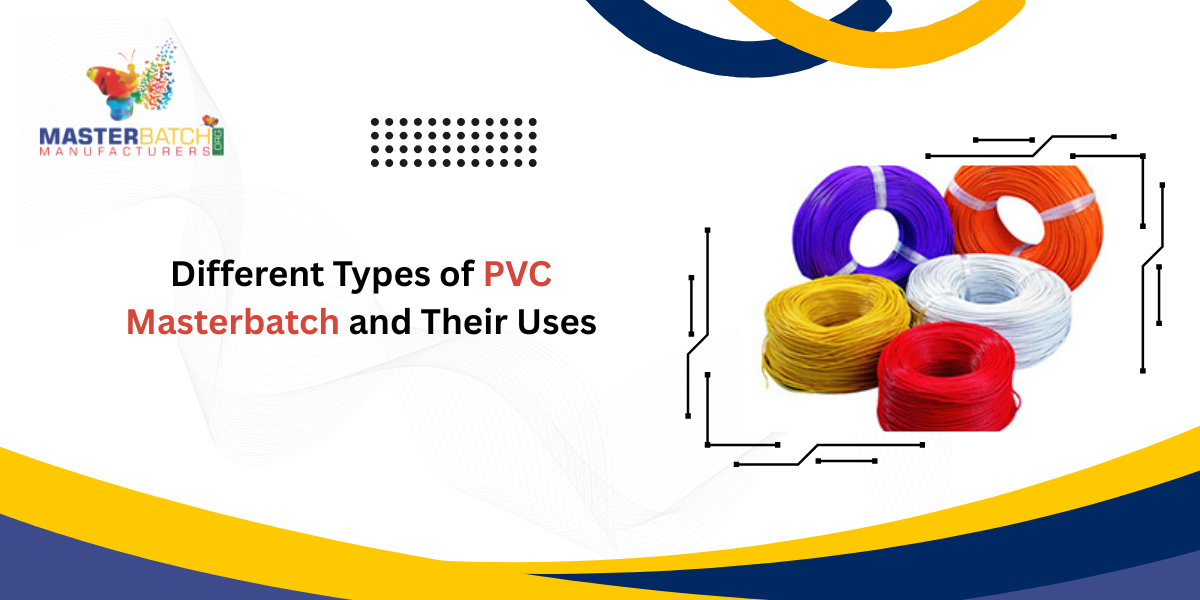 An PVC Masterbatch