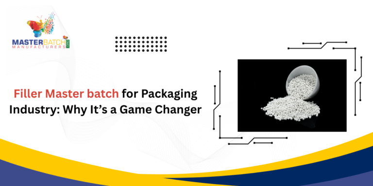 Filler Master batch for Packaging Industry: Why It’s a Game Changer