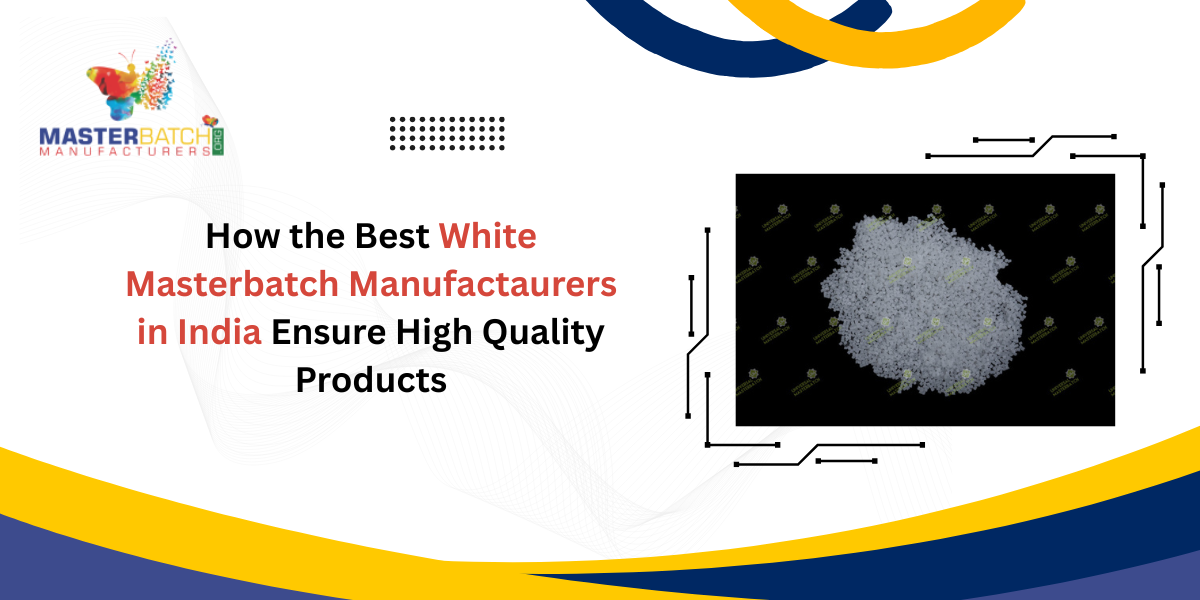 White Masterbatch Manufacturers in India