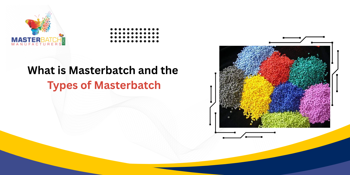 Types of Masterbatch