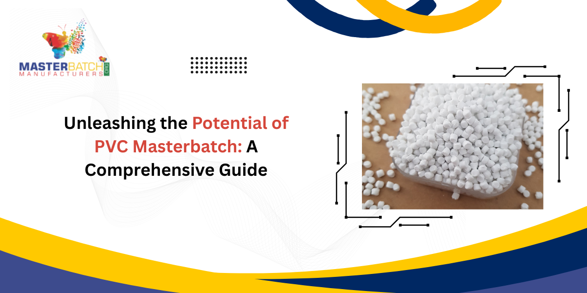 Potential of PVC Masterbatch